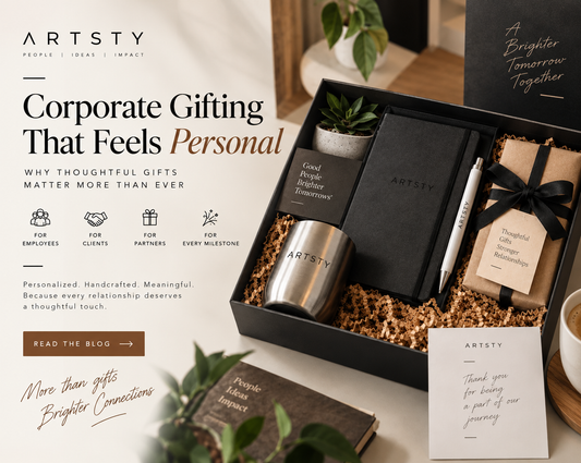 Corporate Gifting That Feels Personal: Why Thoughtful Gifts Matter More Than Ever