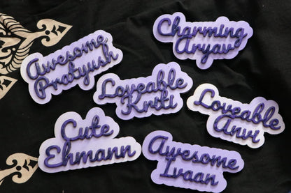 Personalized 3D Printed Name Badges/Tags